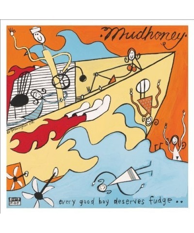 Mudhoney Every Good Boy Deserves Fudge Vinyl Record $6.97 Vinyl