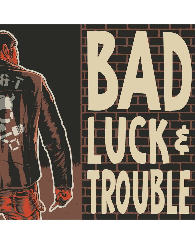 Bad Luck & Trouble Bad Luck & Trouble Vinyl Record $13.32 Vinyl
