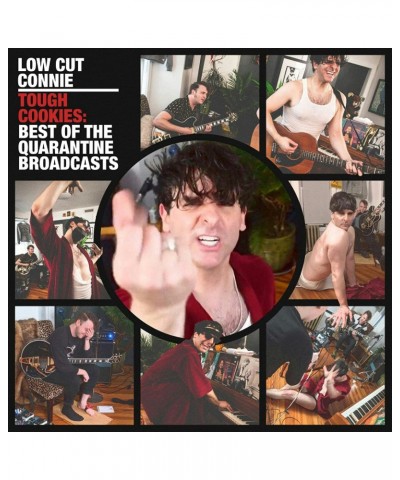 Low Cut Connie TOUGH COOKIES: BEST OF THE QUARANTINE BROADCASTS CD $4.45 CD