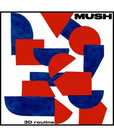 Mush 3D ROUTINE CD $6.12 CD