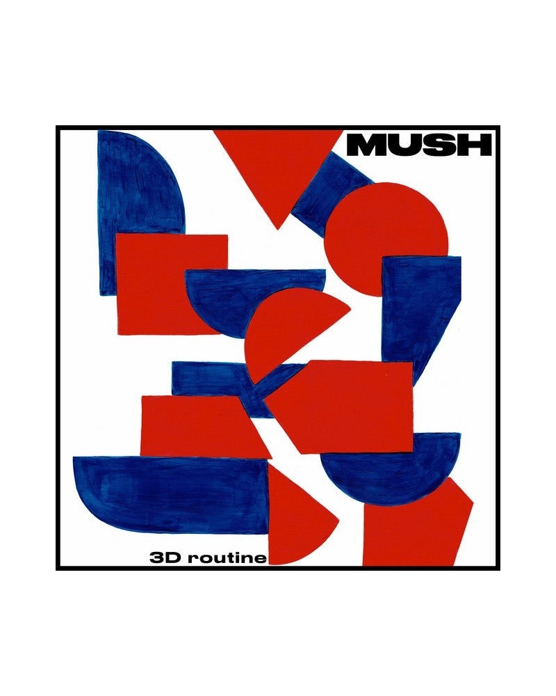 Mush 3D ROUTINE CD $6.12 CD