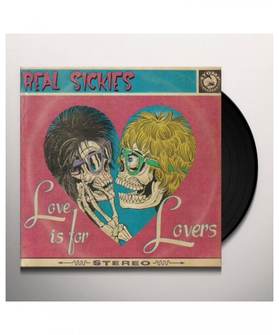 Real Sickies Love Is for Lovers Vinyl Record $8.28 Vinyl
