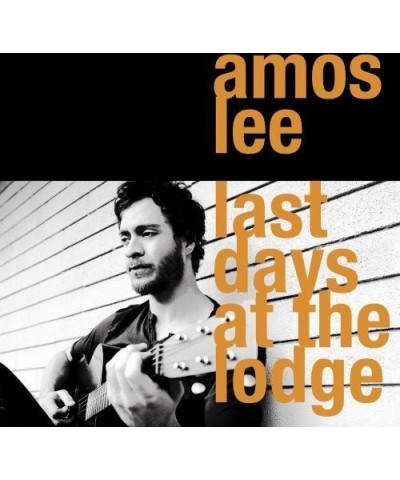 Amos Lee LAST DAY AT THE LODGE CD $11.88 CD