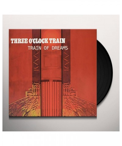 THREE O'CLOCK TRAIN TRAIN OF DREAMS Vinyl Record $4.60 Vinyl
