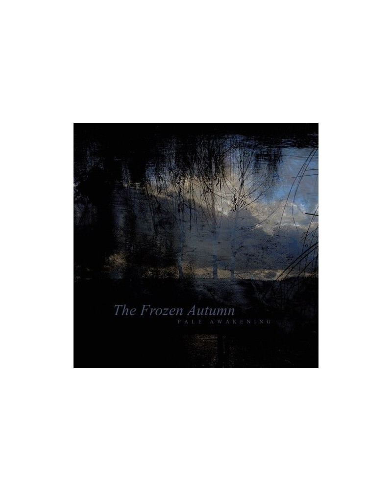 The frozen Autumn Pale Awakening CD $6.46 CD