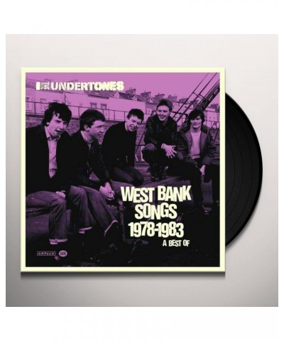 The Undertones WEST BANK SONGS 1978 1983 Vinyl Record $18.45 Vinyl