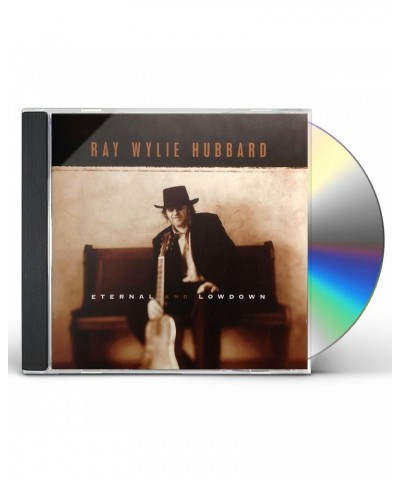 Ray Wylie Hubbard ETERNAL & LOWDOWN CD $5.87 CD