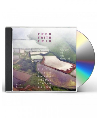 Fred Frith CLOSER TO THE GROUND CD $7.17 CD
