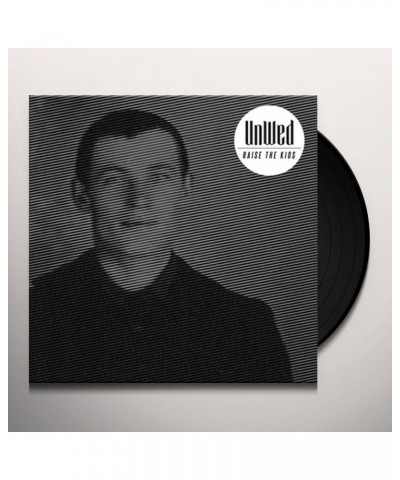 UnWed Raise the Kids Vinyl Record $3.99 Vinyl