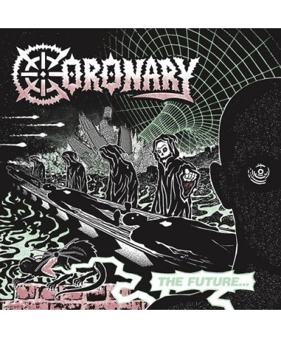 Coronary Future...Is Now Vinyl Record $7.35 Vinyl