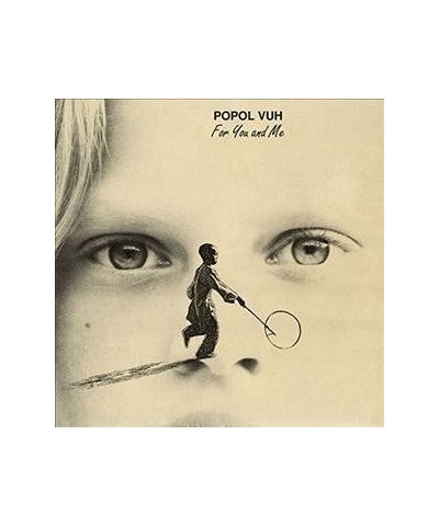 Popol Vuh For You and Me Vinyl Record $11.28 Vinyl