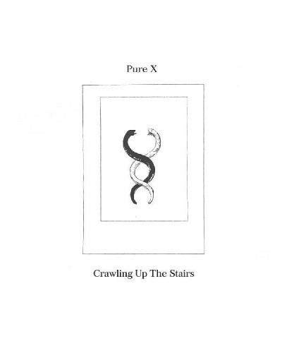 Pure X CRAWLING UP THE STAIRS (180G) Vinyl Record $8.93 Vinyl