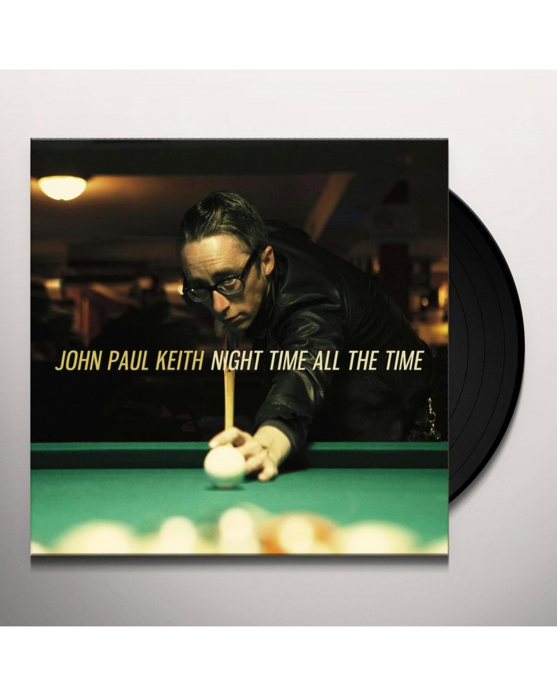 John Paul Keith Night Time All the Time Vinyl Record $4.61 Vinyl