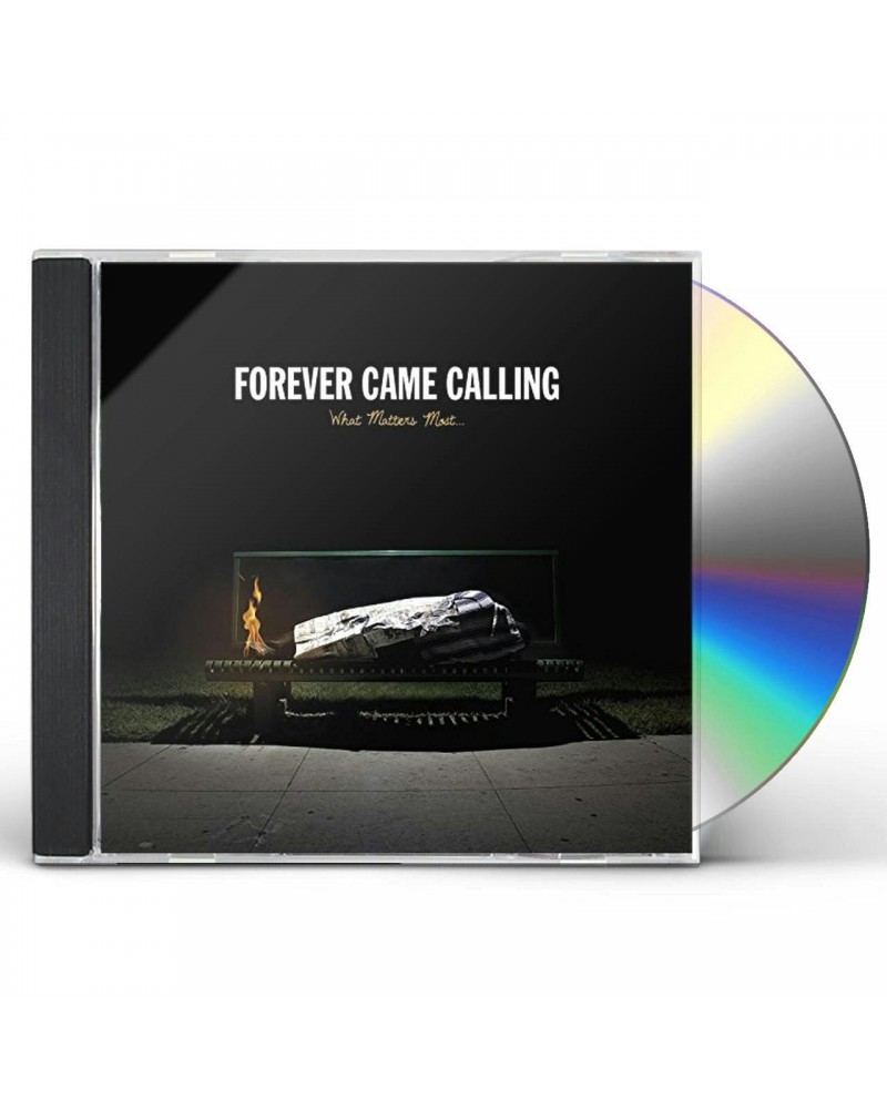 Forever Came Calling WHAT MATTERS MOST CD $4.40 CD