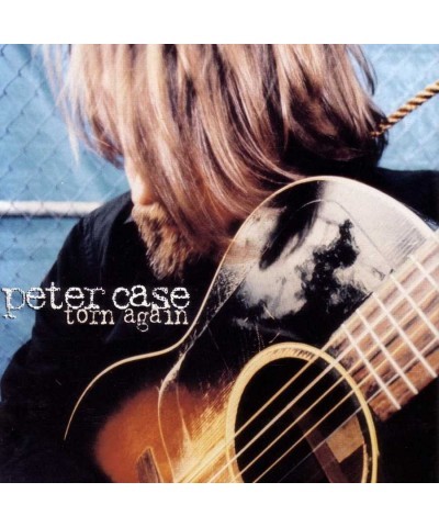 Peter Case Torn Again CD $5.22 CD