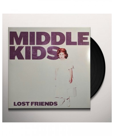 Middle Kids Lost Friends Vinyl Record $10.29 Vinyl