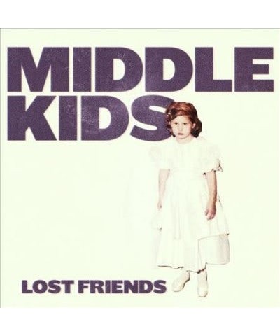 Middle Kids Lost Friends Vinyl Record $10.29 Vinyl