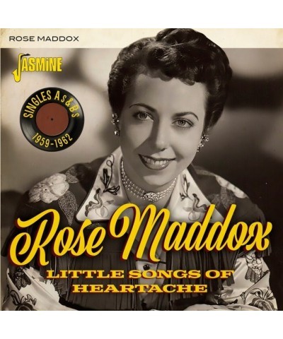 Rose Maddox LITTLE SONGS OF HEARTACHE: SINGLES AS & BS 1959-62 CD $4.89 CD