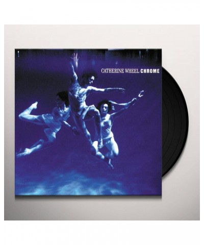 Catherine Wheel Chrome Vinyl Record $11.11 Vinyl