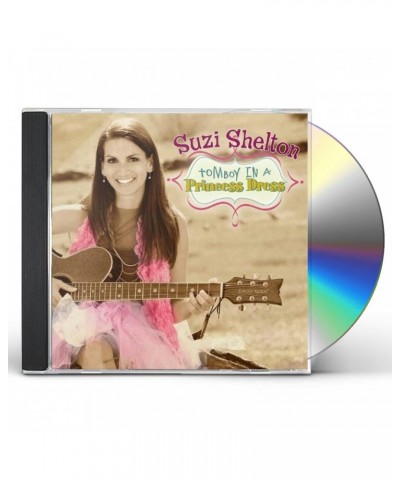 Suzi Shelton TOMBOY IN A PRINCESS DRESS CD $2.96 CD