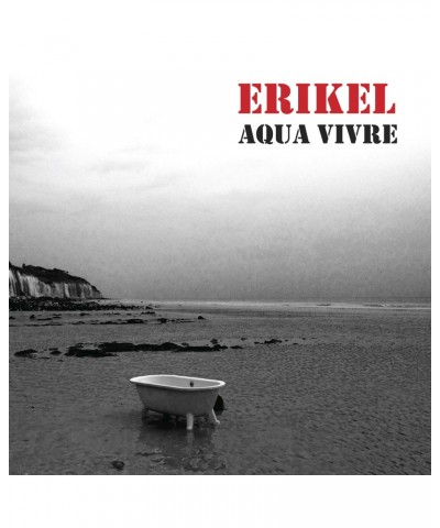 Erikel AQUA VIVRE - ERIKEL (CD) $6.36 CD