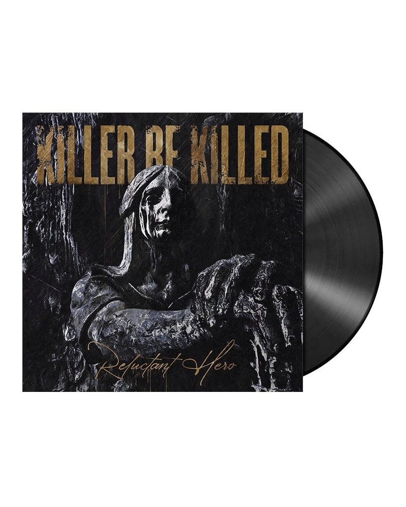 Killer Be Killed Reluctant Hero' 2xLP (Vinyl) $17.24 Vinyl