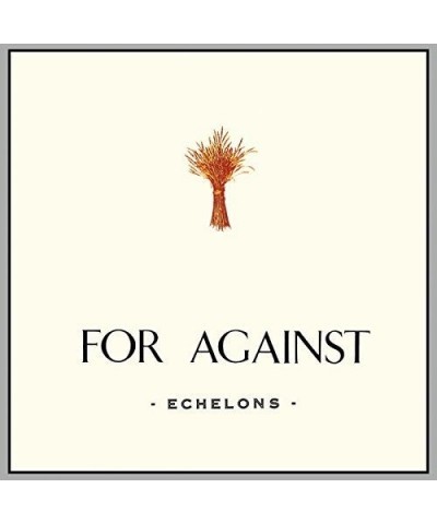 For Against ECHELONS DECEMBER IN THE MARSHES Vinyl Record $26.50 Vinyl