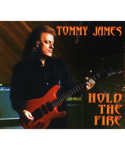 Tommy James HOLD THE FIRE CD $4.03 CD
