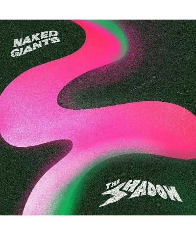 Naked Giants The Shadow CD $6.38 CD