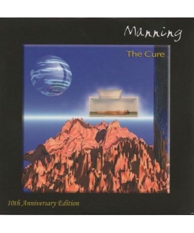 Manning CURE (10TH ANNIVERSARY EDITION) CD $4.93 CD