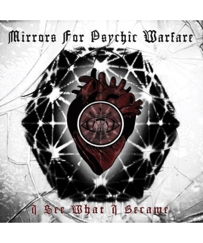 Mirrors For Psychic Warfare I SEE WHAT I BECAME CD $5.60 CD