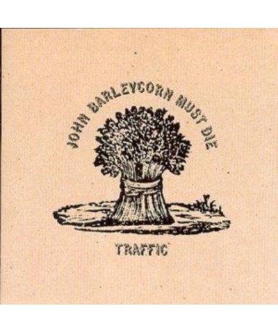 Traffic CD - John Barleycorn Must Die $8.96 CD