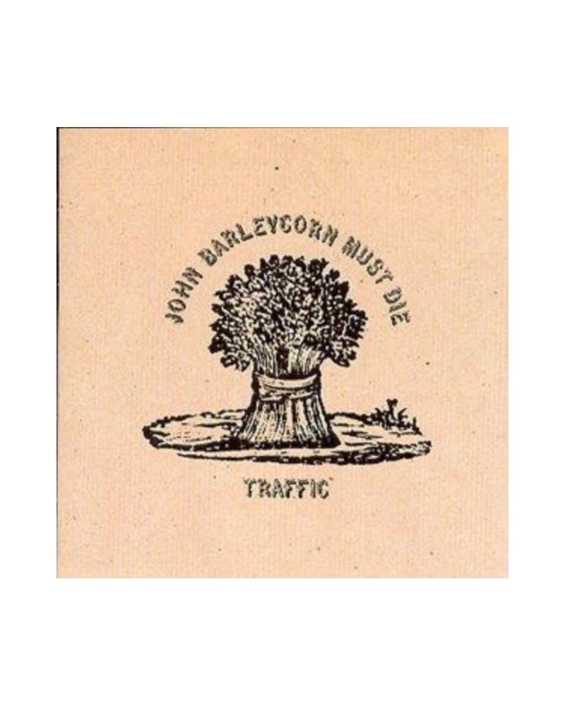 Traffic CD - John Barleycorn Must Die $8.96 CD