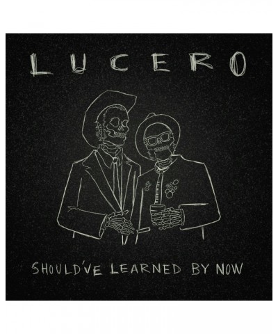Lucero Should've Learned By Now CD $5.40 CD