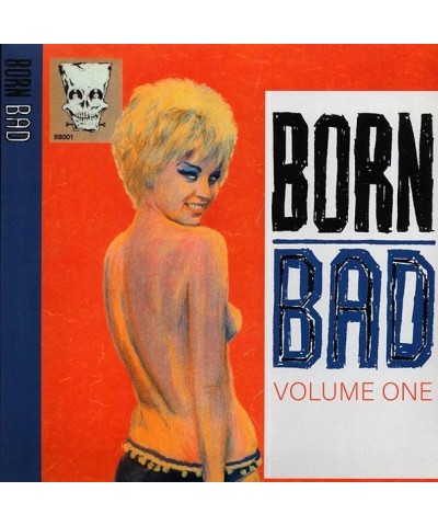 Link Wray The Sonics The Novas The Bostweeds Etc. LP - Born Bad Volume 1 (Vinyl) $10.70 Vinyl