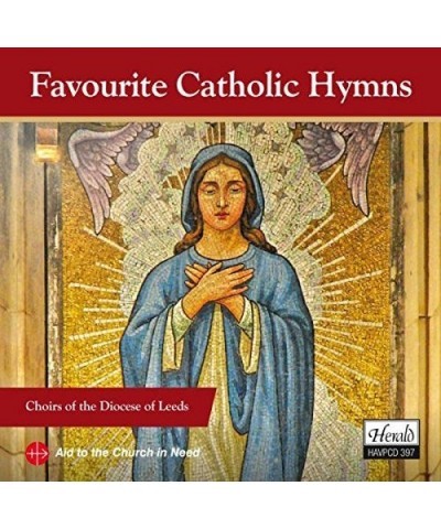 Choirs of the Diocese of Leeds FAVOURITE CATHOLIC HYMNS CD $6.00 CD