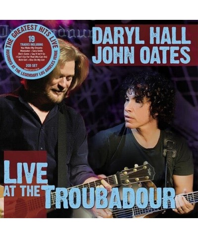 Daryl Hall & John Oates LIVE AT THE TROUBADOR CD $6.20 CD