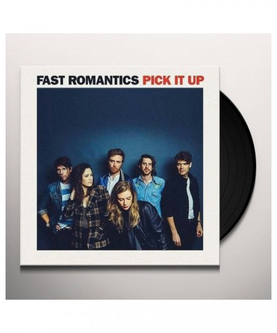 Fast Romantics Pick It Up Vinyl Record $10.50 Vinyl