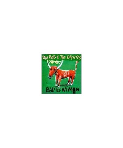 DM Bob & The Deficits Bad With Wimen Vinyl Record $6.35 Vinyl