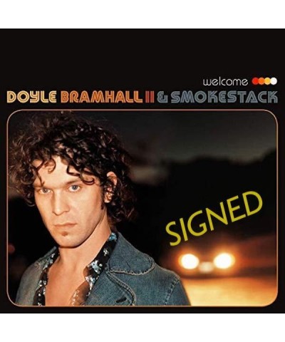 Doyle Bramhall II Welcome Vinyl - Signed $11.20 Vinyl
