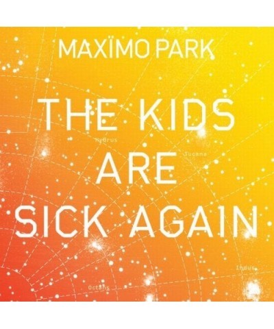 Maximo Park The Kids Are Sick Again Orange 7 Vinyl Record $2.36 Vinyl